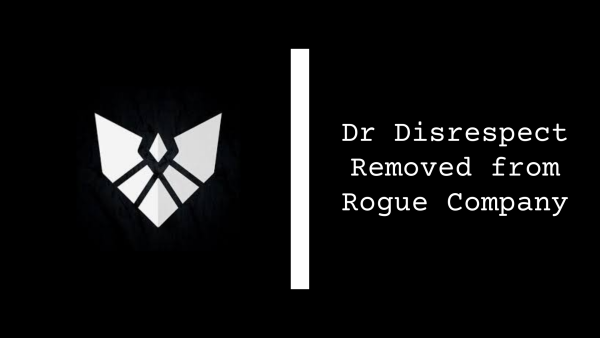 Dr disrespect rogue company.png